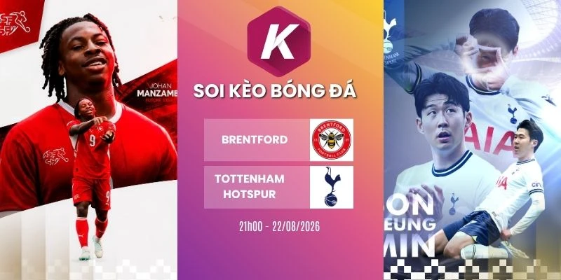 Soi kèo nhà cái Brentford vs Tottenham Hotspur - 21h00 22/08/2026 - NHA
