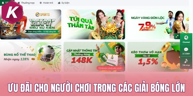 Ưu đãi cho người chơi trong các giải bóng lớn